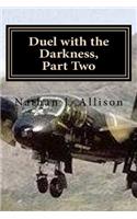 Duel with the Darkness, Part Two