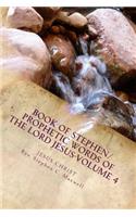 Book of Stephen/Prophetic Words of the Lord Jesus-Volume 4