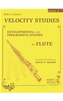Velocity Studies, Book 3: Developmental and Progressive Studies for Flute
