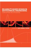Reliability-Based Design in Geotechnical Engineering