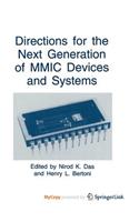 Directions for the Next Generation of MMIC Devices and Systems