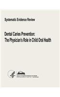 Dental Caries Prevention