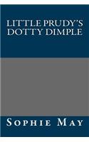 Little Prudy's Dotty Dimple: (English)