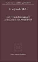 Differential Equations and Nonlinear Mechanics (Mathematics and Its Applications, Volume 528) [Special Indian Edition - Reprint Year: 2020] [Paperback] Kuppalapalle Vajravelu
