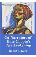 Co-Narrators of Kate Chopin's The Awakening