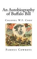 An Autobiography of Buffalo Bill