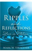 Ripples and Reflections