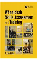 Wheelchair Skills Assessment and Training