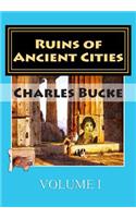 Ruins of Ancient Cities: Volume I(1 Ancient Cities)