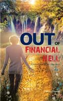 OUT of Financial Hell: A Journey into Divine Abundance(English)