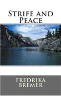 Strife and Peace