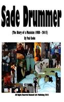 Sade Drummer: Diary of a Musician 1981-2015