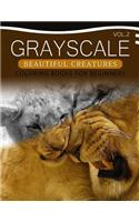 Grayscale Beautiful Creatures Coloring Books for Beginners Volume 2