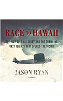 Race to Hawaii Lib/E