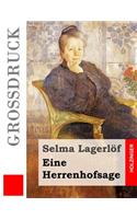 Eine Herrenhofsage (Großdruck)