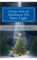 From Out of Darkness We Have Light: Tales of Christmas: Vol. 3(3 Tales of Christmas)