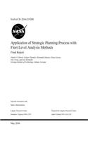 Application of Strategic Planning Process with Fleet Level Analysis Methods Final Report NASA/CR-2016-219200