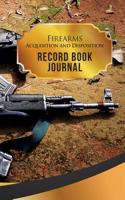 Firearms Acquisition and Disposition Record Book Journal