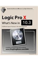 Logic Pro X - What's New in 10.3: A different type of manual - the visual approach(English)