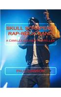 Skull Scrapers: Rap-Rock Band: A Camille Laurent Thriller