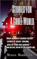Stories for a Cruel World