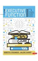 The Executive Function Guidebook: Strategies to Help All Students Achieve Success