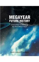 Megayear Future History