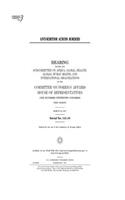 Anti-Semitism across borders: hearing before the Subcommittee on Africa:, Global health, Global Human Rights, and International Organizations of the Committee on Foreign Affairs,