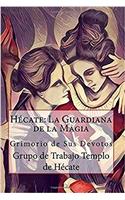 Hécate: La Guardiana de la Magia