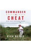 Commander in Cheat: How Golf Explains Trump