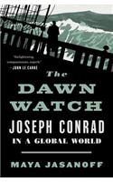 The Dawn Watch: Joseph Conrad in a Global World