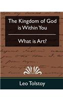 Kingdom of God Is Within You & What Is Art?