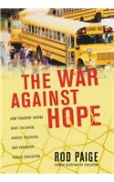 The War Against Hope