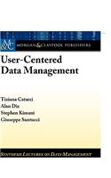 User-Centered Data Management