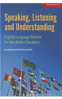 Speaking, Listening and Understanding