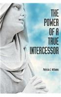 Power of a True Intercessor