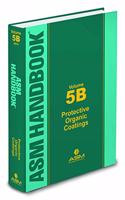 ASM Handbook, Volume 5B