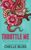 Throttle Me - Special Edition: (1 Men of Inked Special Editions)