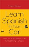 Learn Spanish In Your Car
