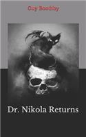 Dr. Nikola Returns