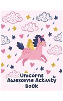 Unicorns Awesome Activity Book: Best Coloring Book, Gift For Kids Ages 4-8 9-12