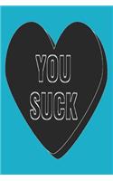 You Suck