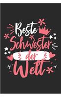 Beste Schwester Der Welt: Schönes Cooles Beste Schwester Der Welt Notizbuch - Planer - Tagebuch - DIN A5 - 120 Linierte Seiten - Lustiges Tolles Geschenk für Alle Coolen Neue