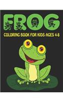 Frog Coloring Book for Kids Ages 4-8: Delightful & Decorative Collection! Patterns of Frogs & Toads For Children's (40 beautiful illustrations Pages for hours of fun!)