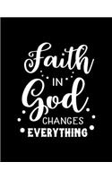 Faith in God changes everything