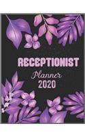 RECEPTIONIST Planner 2020: Daily Weekly Planner with Monthly quick-view/over view with 2020 calendar