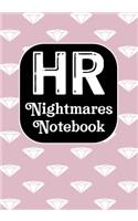 HR Nightmares Notebook