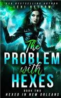 The Problem With Hexes
