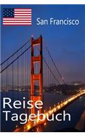 San Francisco Reise Tagebuch