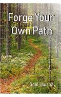 Forge Your Own Path